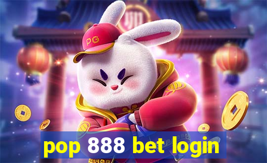 pop 888 bet login